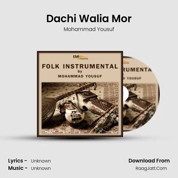 Dachi Walia Mor mp3 song