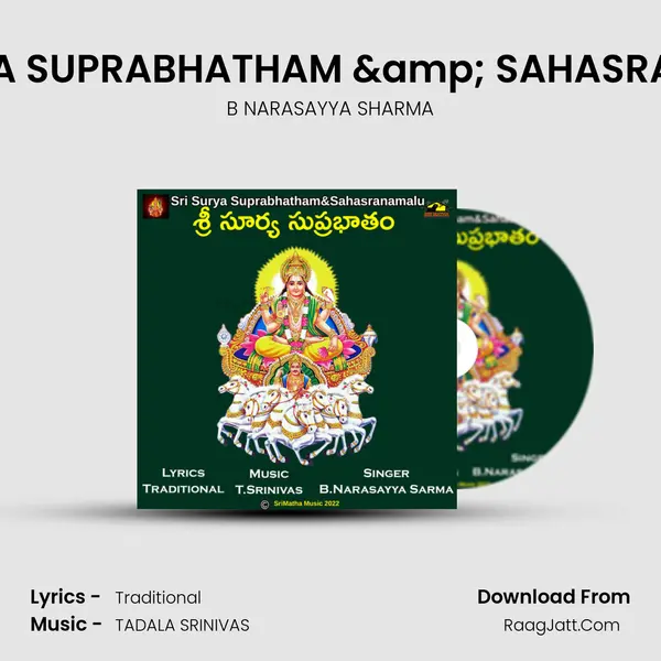 SRI SURYA SUPRABHATHAM & SAHASRANAMALU - B NARASAYYA SHARMA
