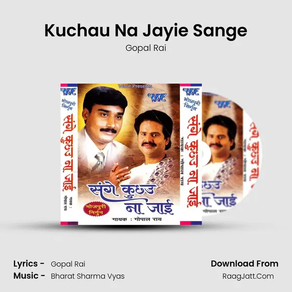 Kuchau Na Jayie Sange MP3 Song by Gopal Rai Cover