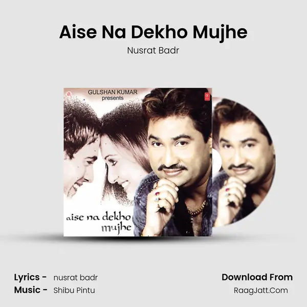 Aise Na Dekho Mujhe MP3 Song by Nusrat Badr Cover