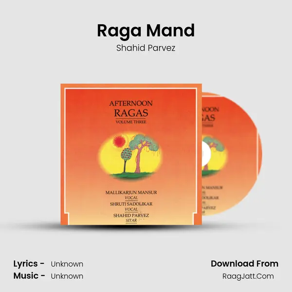 Raga Mand MP3 Song by Shahid Parvez Cover