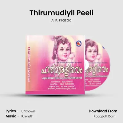 Thirumudiyil Peeli MP3 Song by A. K. Prasad Cover