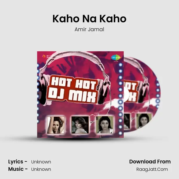 Kaho Na Kaho Cover