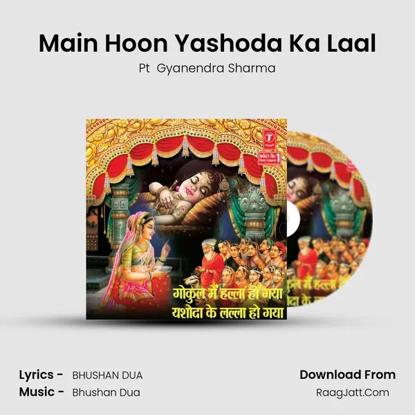 Main Hoon Yashoda Ka Laal MP3 Song by Pt  Gyanendra Sharma Cover
