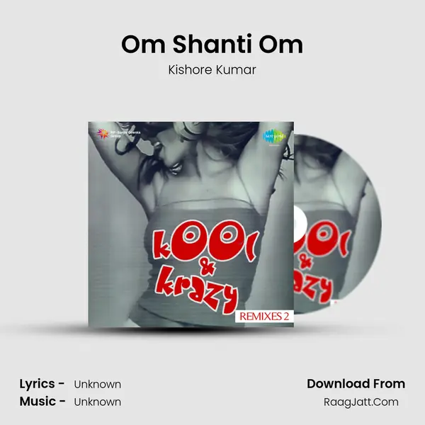 Om Shanti Om MP3 Song by Kishore Kumar Cover