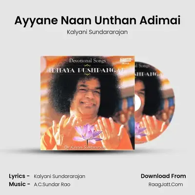Ayyane Naan Unthan Adimai MP3 Song by Kalyani Sundararajan Cover