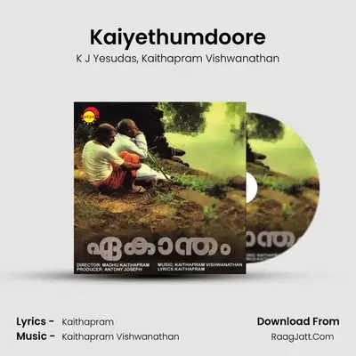 Kaiyethumdoore (From 