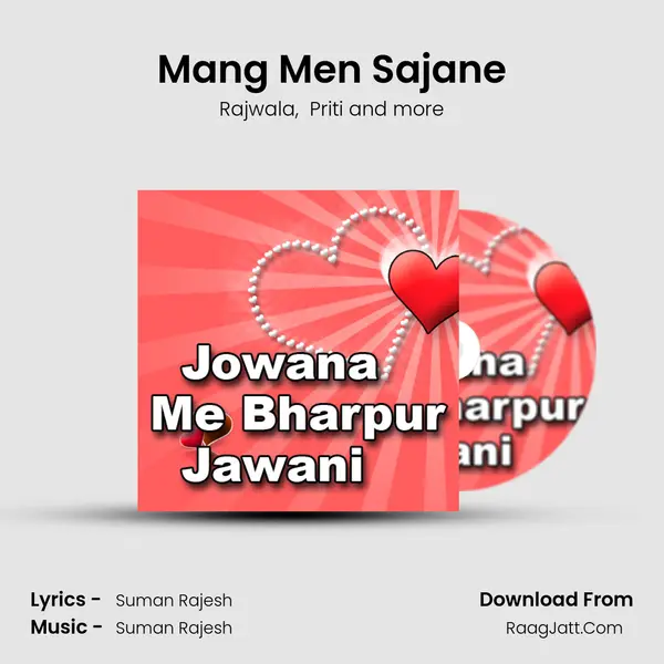 Mang Men Sajane MP3 Song by Rajwala Cover