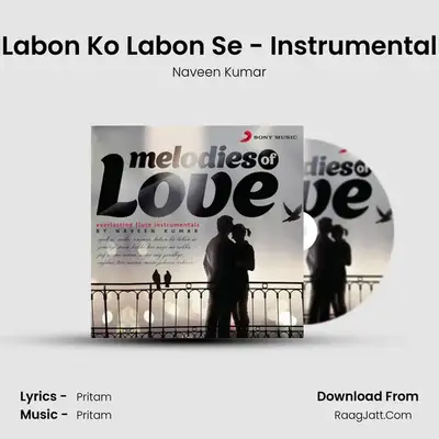 Labon Ko Labon Se - Instrumental MP3 Song by Naveen Kumar Cover
