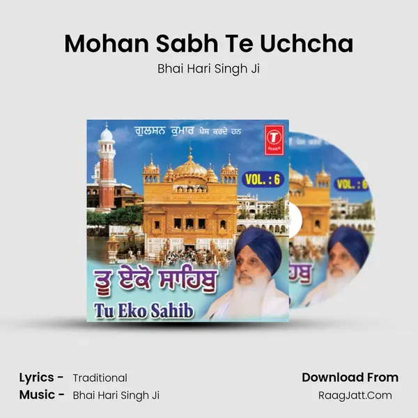 Mohan Sabh Te Uchcha MP3 Song by Bhai Hari Singh Ji Cover