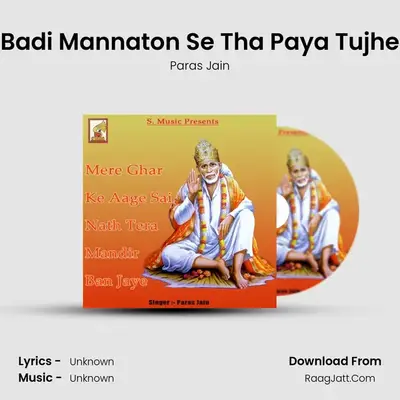 Badi Mannaton Se Tha Paya Tujhe MP3 Song by Paras Jain Cover