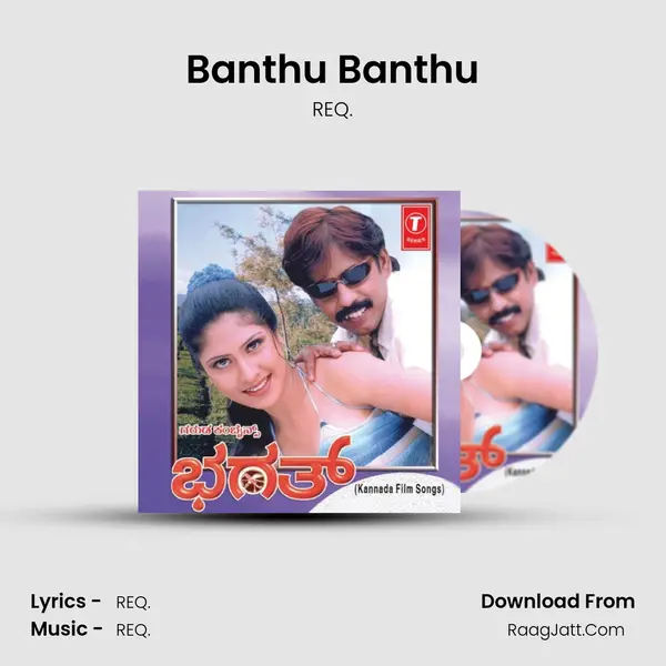 Banthu Banthu MP3 Song by REQ. Cover