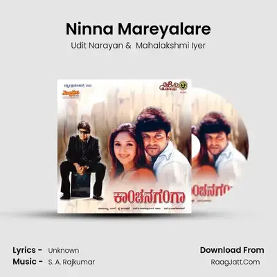 Ninna Mareyalare MP3 Song by Udit Narayan Cover