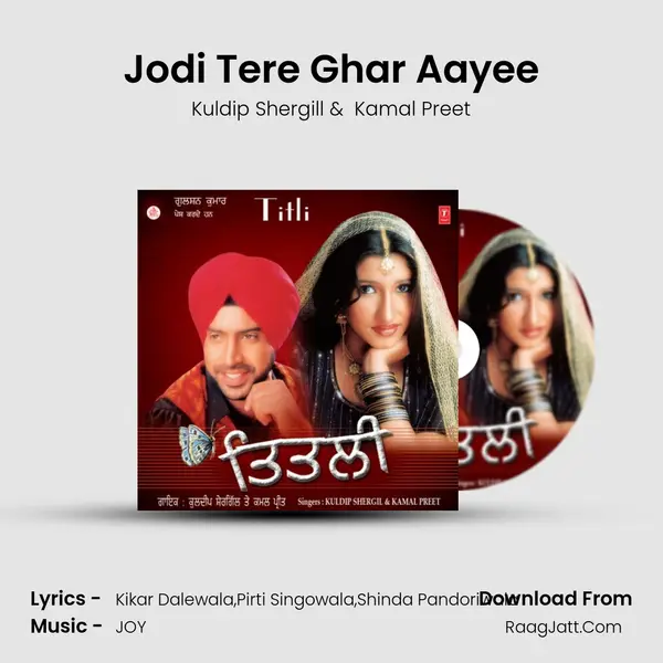 Jodi Tere Ghar Aayee MP3 Song by Kuldip Shergill Cover