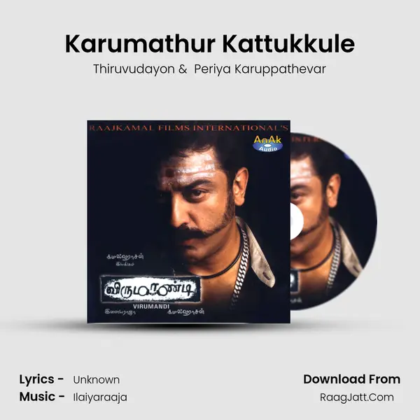 Karumathur Kattukkule MP3 Song by Thiruvudayon Cover