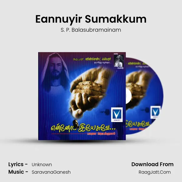 Eannuyir Sumakkum MP3 Song by S. P. Balasubramainam Cover