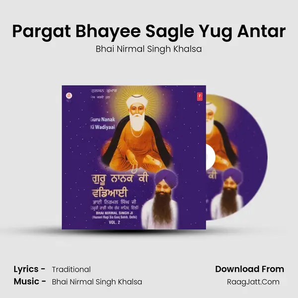 Pargat Bhayee Sagle Yug Antar MP3 Song by Bhai Nirmal Singh Khalsa Cover