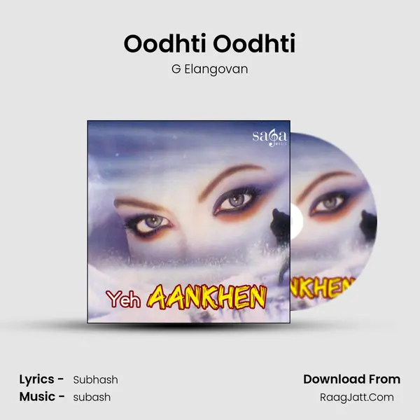 Oodhti Oodhti MP3 Song by G Elangovan Cover
