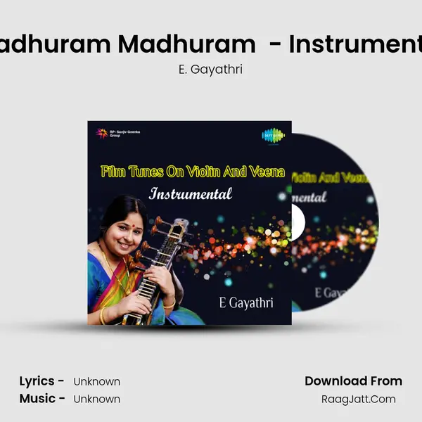 Madhuram Madhuram (Bharya Bharthalu) - Instrumental MP3 Song by E. Gayathri Cover