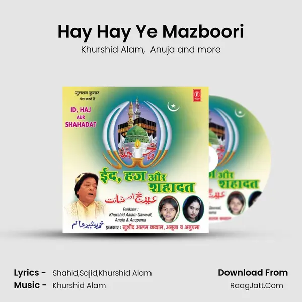 Hay Hay Ye Mazboori MP3 Song by Khurshid Alam Cover