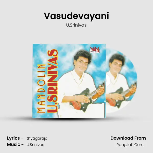 Vasudevayani MP3 Song by U.Srinivas Cover