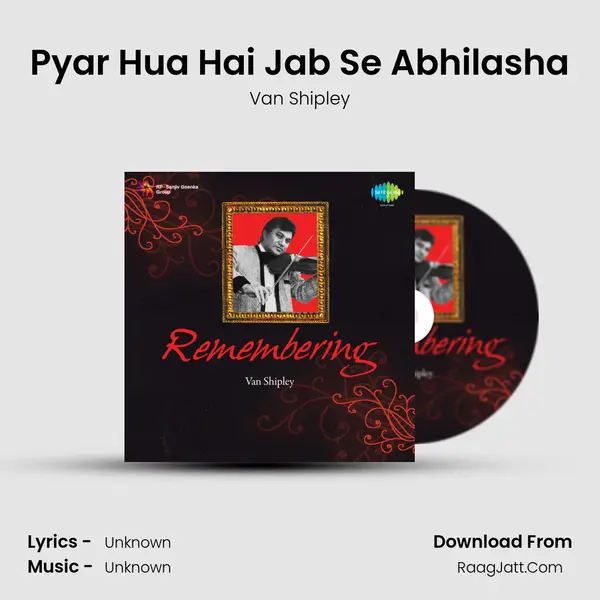 Pyar Hua Hai Jab Se Abhilasha MP3 Song by Van Shipley Cover
