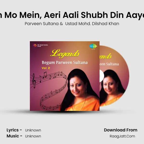 Gun Nahin Mo Mein, Aeri Aali Shubh Din Aaye - Khayal MP3 Song by Parveen Sultana Cover