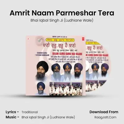 Amrit Naam Parmeshar Tera MP3 Song by Bhai Iqbal Singh Ji (Ludhiane Wale) Cover