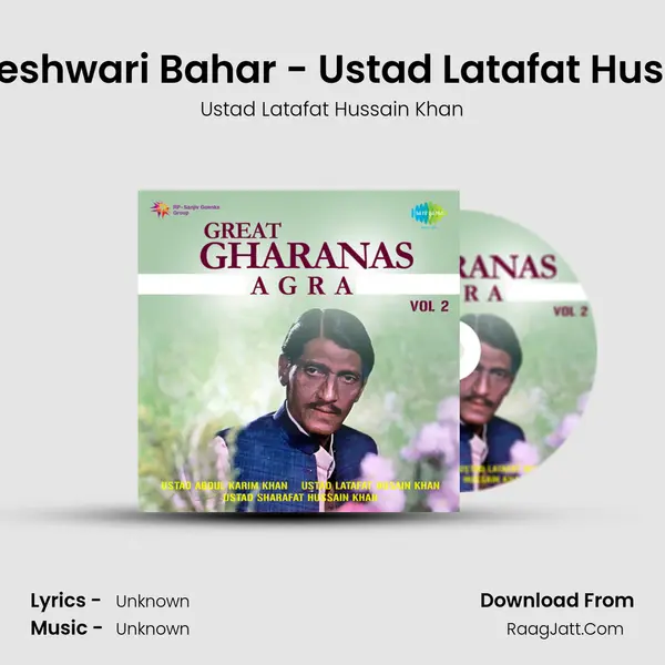 Raga Bageshwari Bahar - Ustad Latafat Hussain Khan MP3 Song by Ustad Latafat Hussain Khan Cover