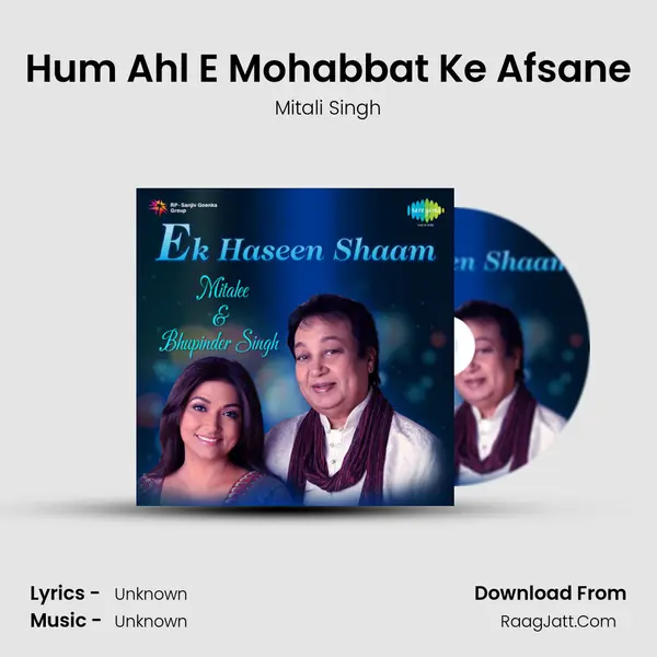 Hum Ahl E Mohabbat Ke Afsane MP3 Song by Mitali Singh Cover
