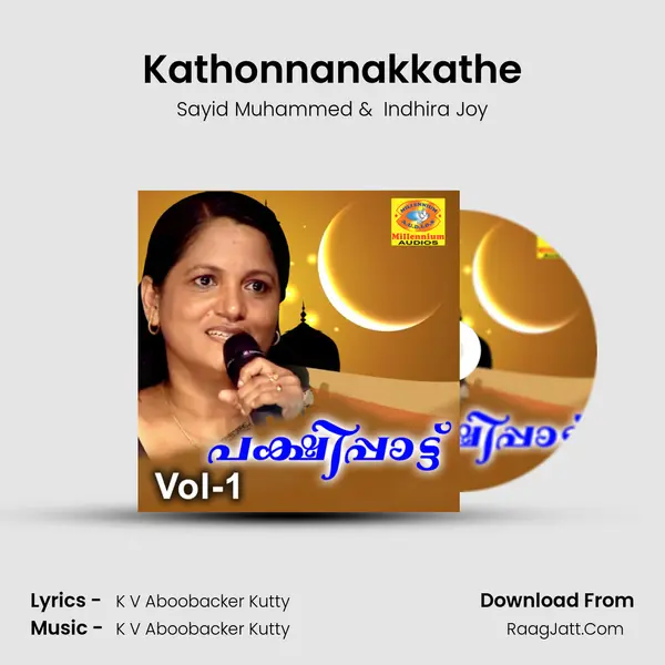 Kathonnanakkathe MP3 Song by Sayid Muhammed Cover