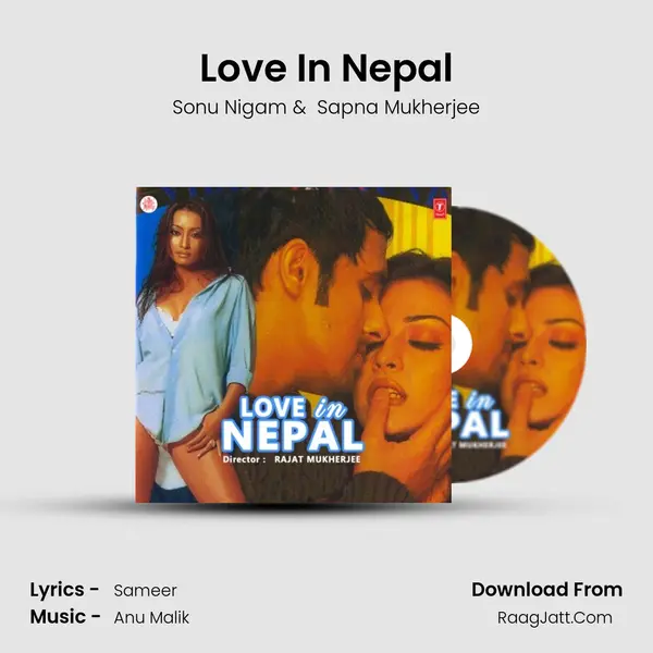 Love In Nepal MP3 Song by Sonu Nigam Cover