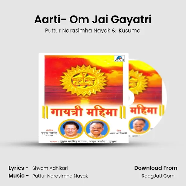 Aarti- Om Jai Gayatri MP3 Song by Puttur Narasimha Nayak Cover