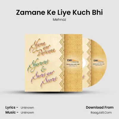 Zamane Ke Liye Kuch Bhi MP3 Song by Mehnaz Cover