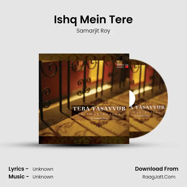 Ishq Mein Tere MP3 Song by Samarjit Roy Cover