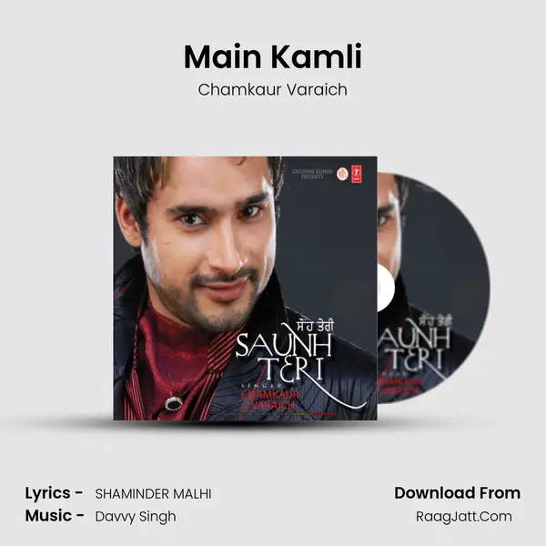 Main Kamli mp3 song