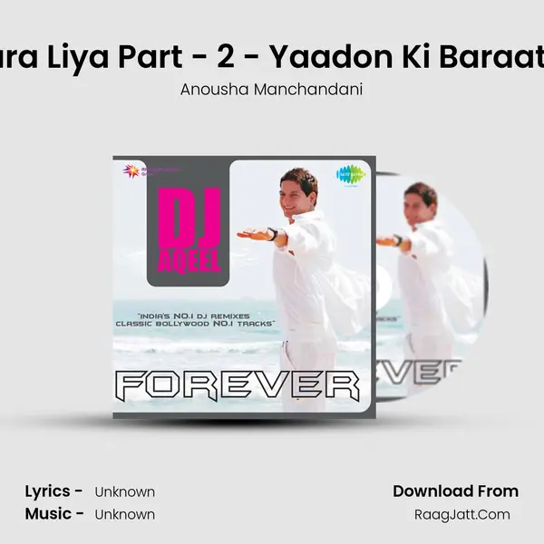 Liya Liya Chura Liya Part - 2 - Yaadon Ki Baraat - Recreated MP3 Song by Anousha Manchandani Cover