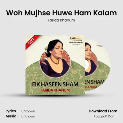 Woh Mujhse Huwe Ham Kalam MP3 Song by Farida Khanum Cover