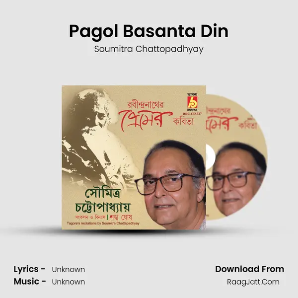 Pagol Basanta Din MP3 Song by Soumitra Chattopadhyay Cover