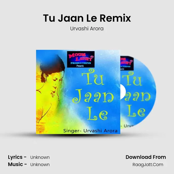 Tu Jaan Le Remix mp3 song