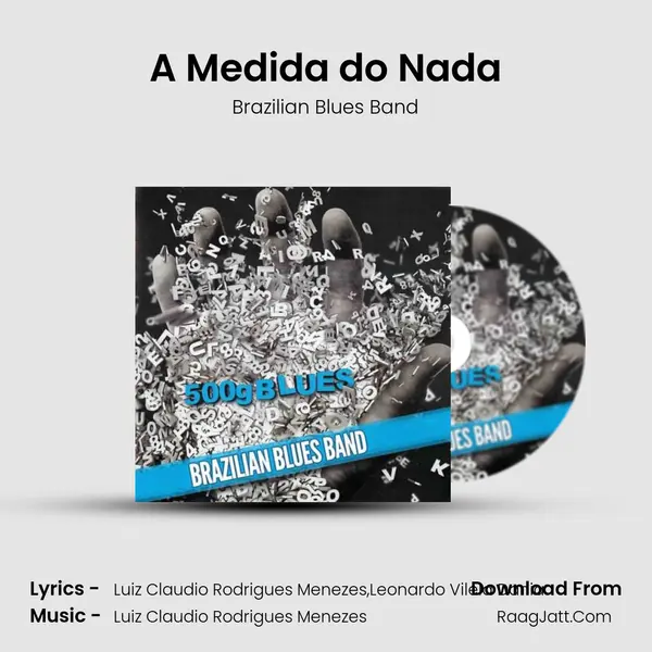 A Medida do Nada MP3 Song by Brazilian Blues Band Cover