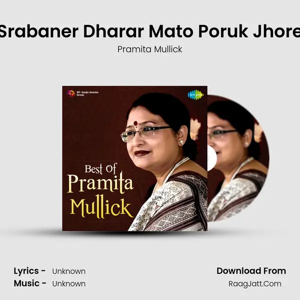 Srabaner Dharar Mato Poruk Jhore MP3 Song by Pramita Mullick Cover