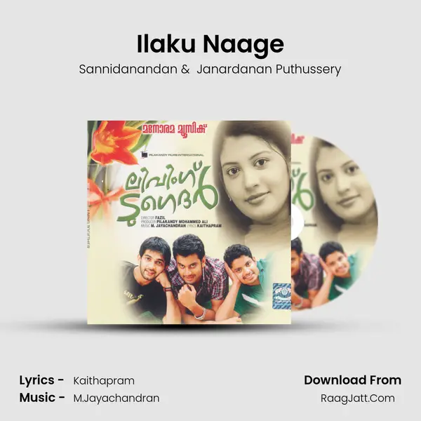 Ilaku Naage MP3 Song by Sannidanandan Cover