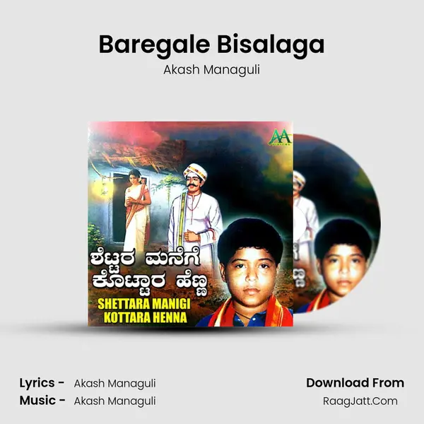 Baregale Bisalaga MP3 Song by Akash Managuli Cover