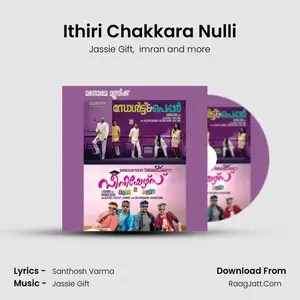 Ithiri Chakkara Nulli Cover