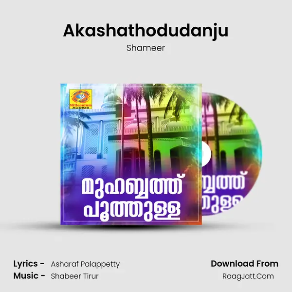 Akashathodudanju MP3 Song by Shameer Cover