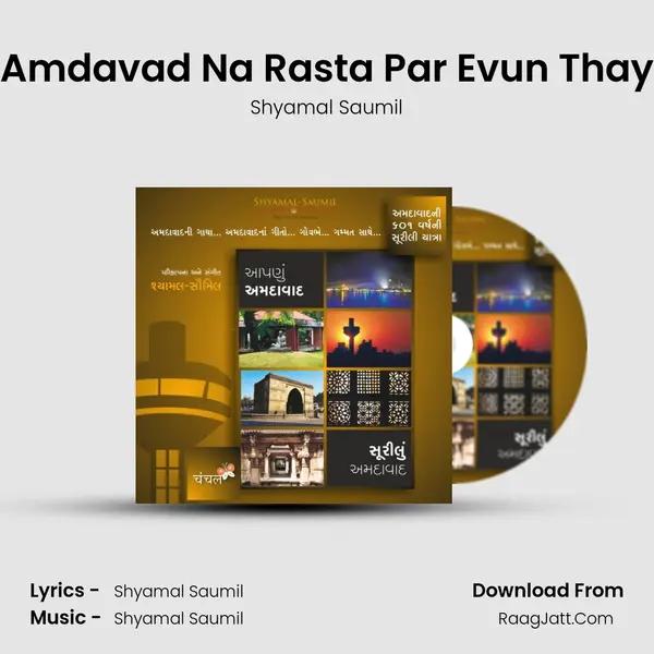 Amdavad Na Rasta Par Evun Thay MP3 Song by Shyamal Saumil Cover