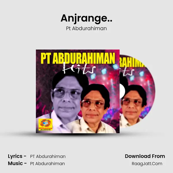 Anjrange.. MP3 Song by Pt Abdurahiman Cover