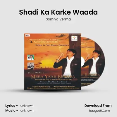 Shadi Ka Karke Waada MP3 Song by Somiya Verma Cover