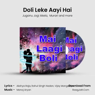 Doli Leke Aayi Hai mp3 song